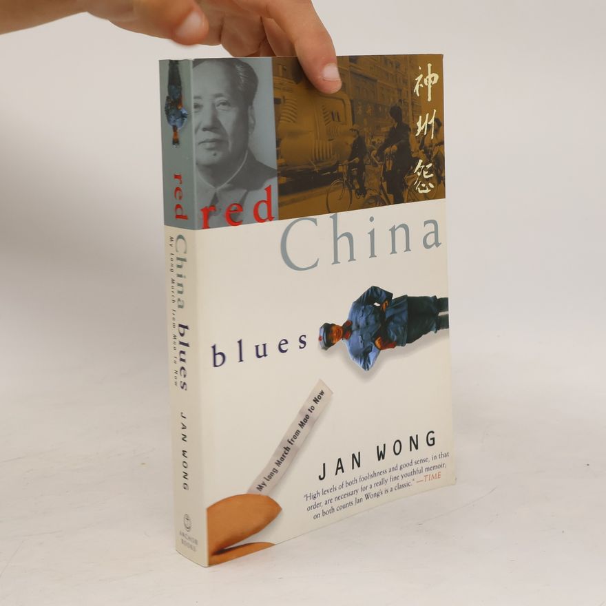Jan Wong Red China Blues