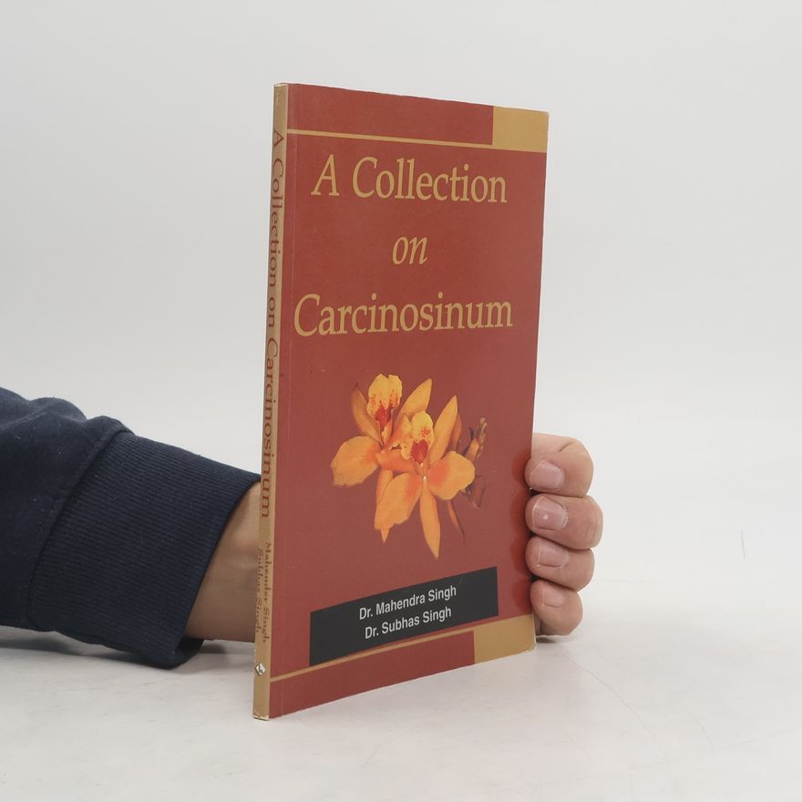 Subhas Singh A Collection on Carcinosimum