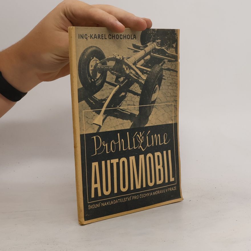 Karel Chochola Prohlížíme automobil