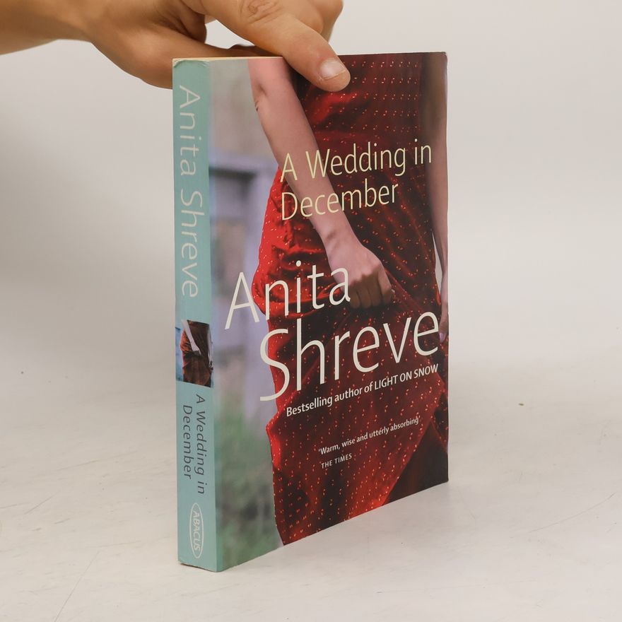 Anita Shreve A Wedding in December