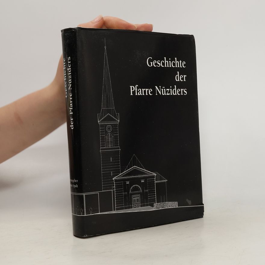 Armin Spalt Geschichte der Pfarre Nüziders