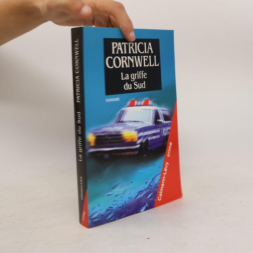 Patricia Cornwell La griffe du Sud