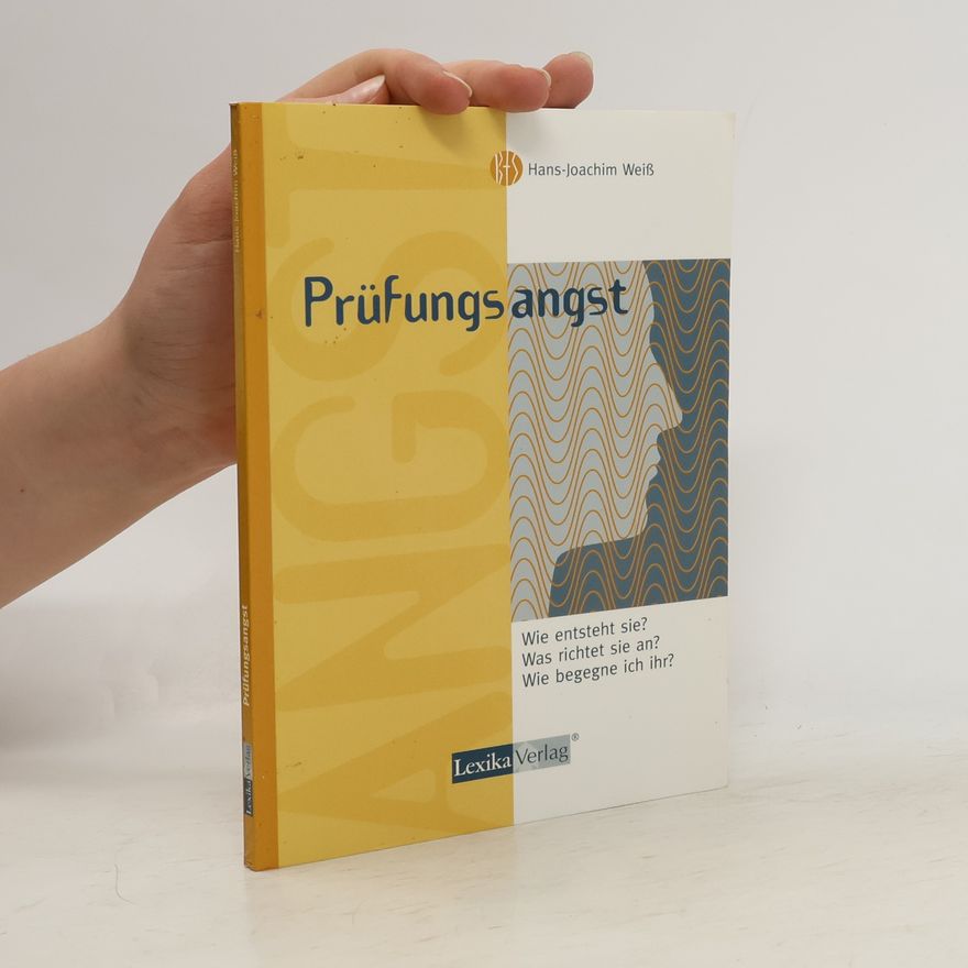 Joachim Weis Prüfungsangst