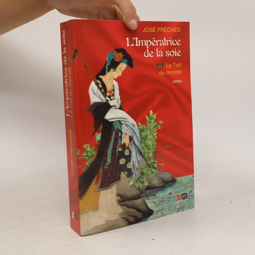 José Frèches L'impératrice de la soie 1