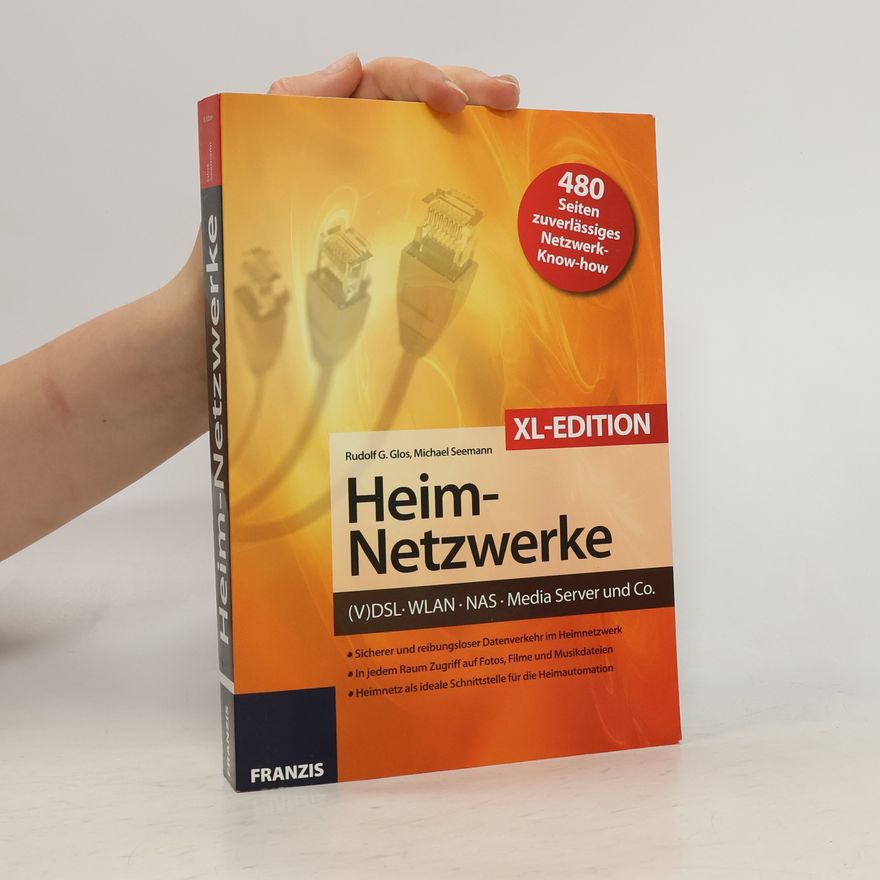 Rudolf G. Glos Heim-Netzwerke XL-Edition