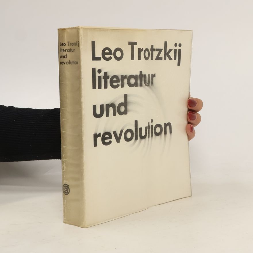 Leon Trotsky Literatur und Revolution