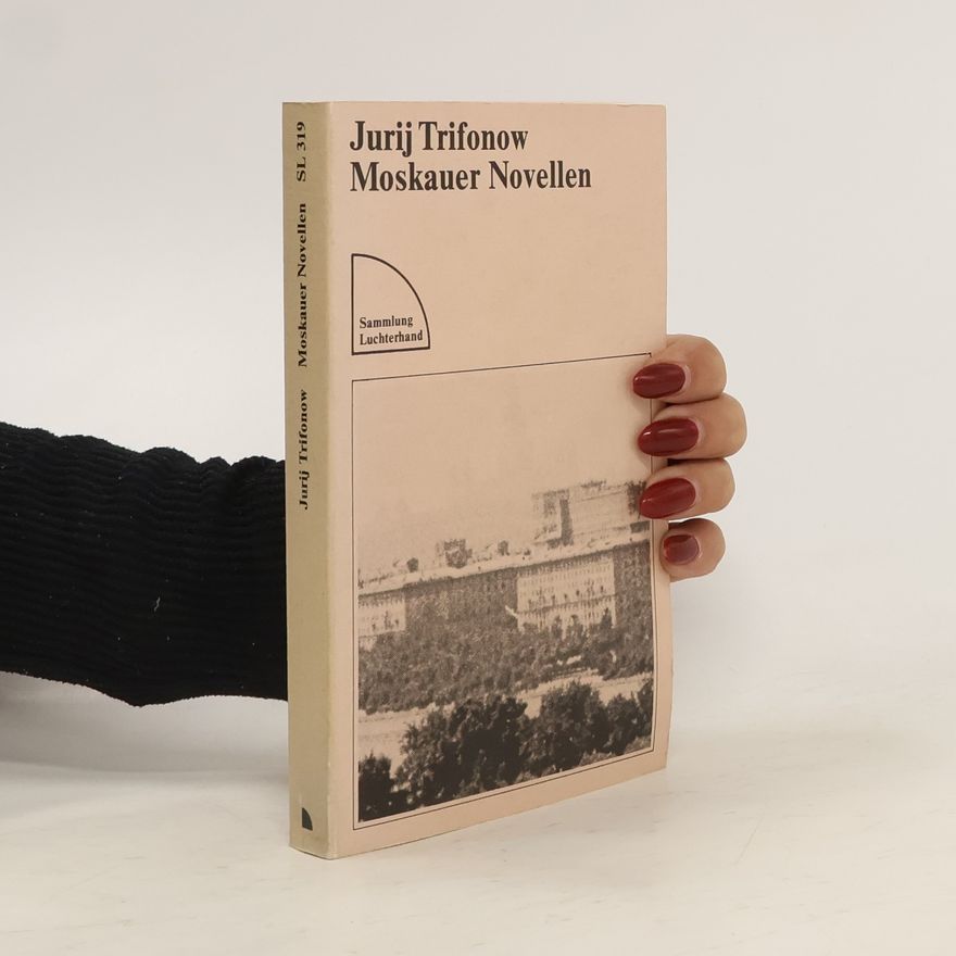 Jurij Trifonow Moskauer Novellen