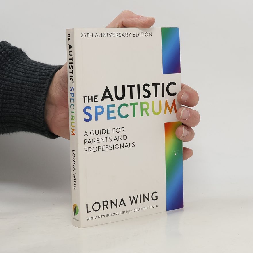Lorna Wing The Autistic Spectrum
