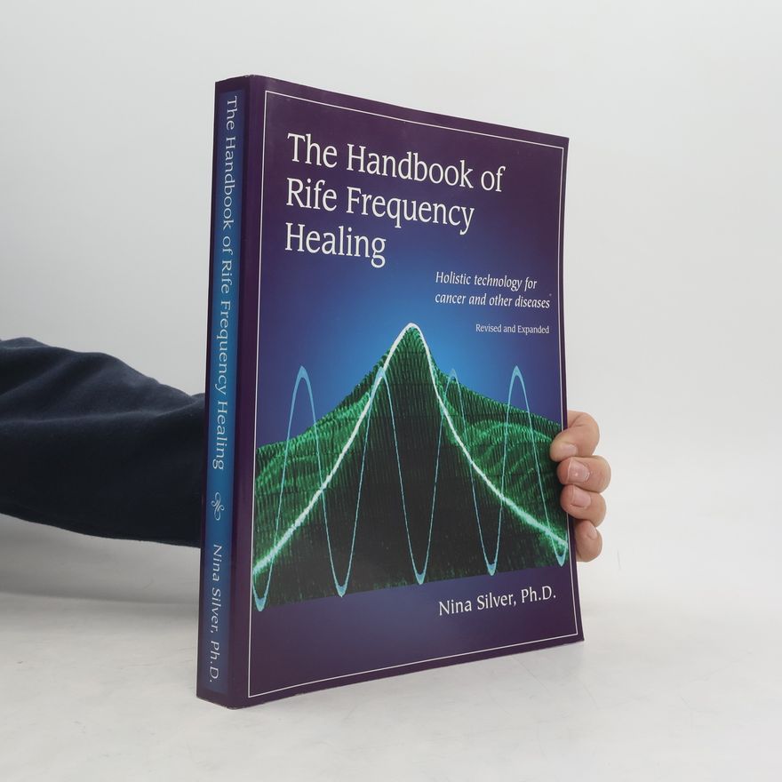 Nina Silver The Handbook of Rife Frequency Healing