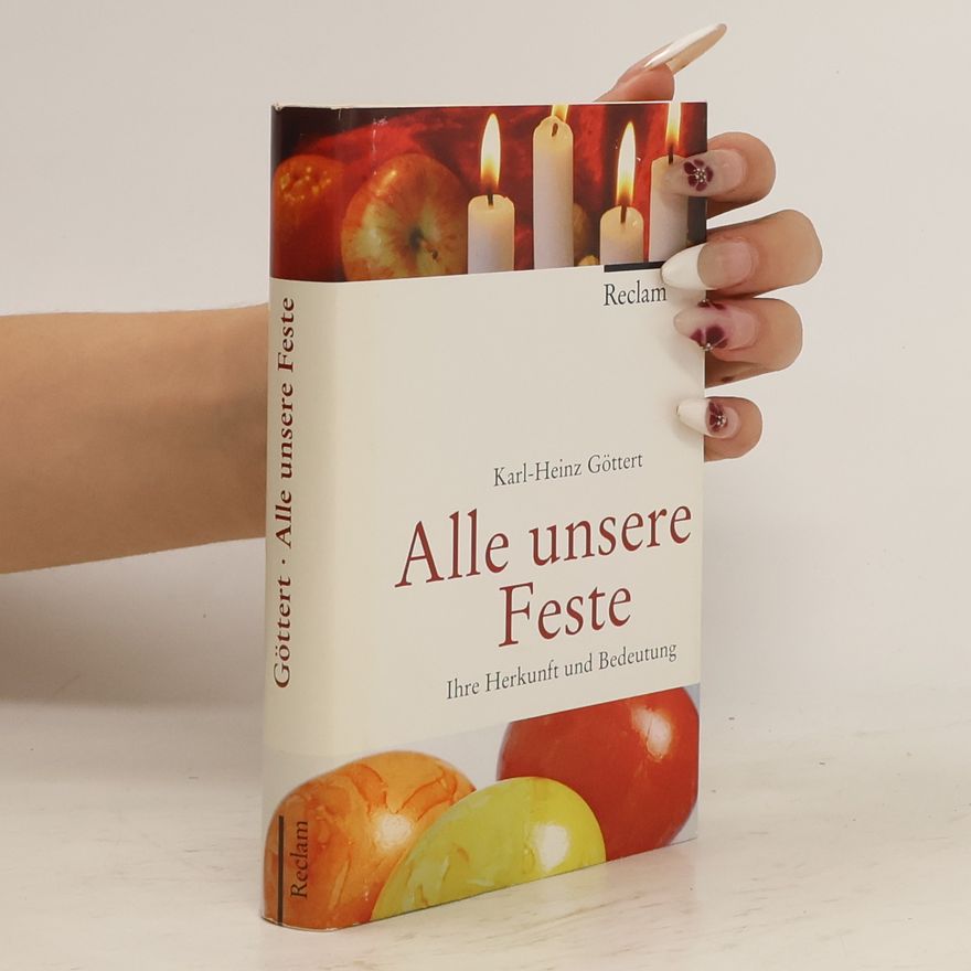 Karl-Heinz Göttert Alle unsere Feste