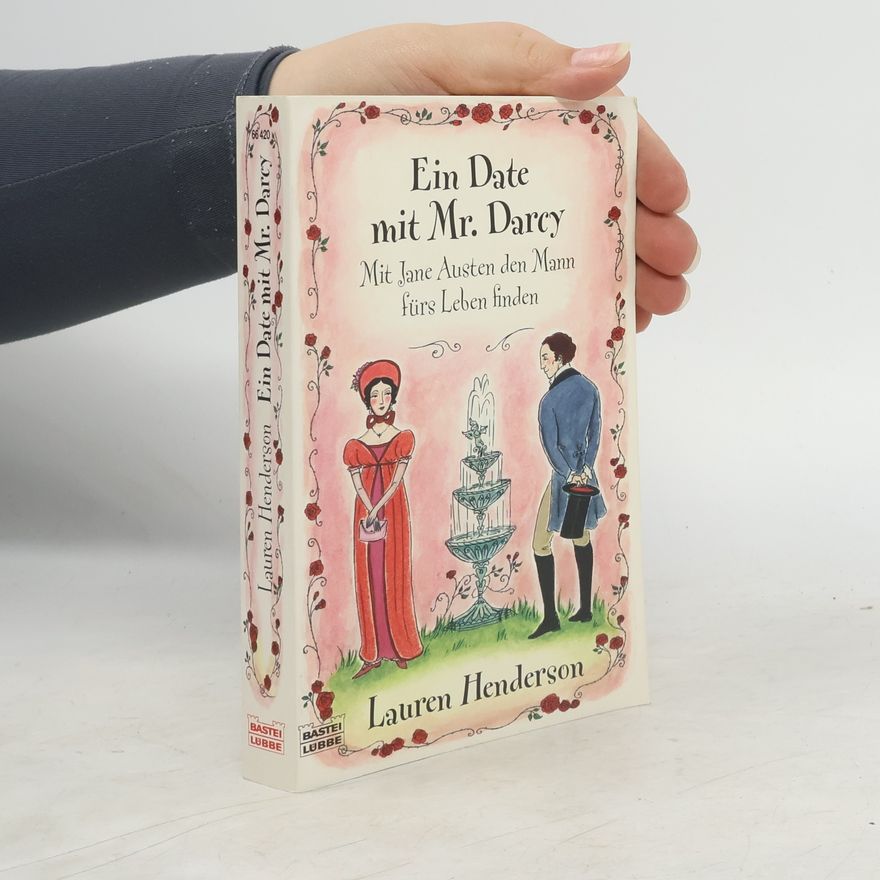 Lauren Henderson Ein Date mit Mr. Darcy