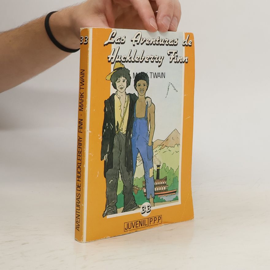 Mark Twain Las Aventuras de Huckleberry Finn