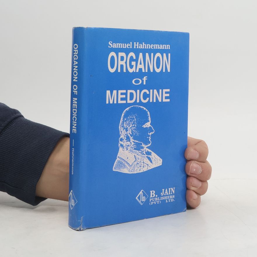 Samuel Hahnemann Organon of medicine