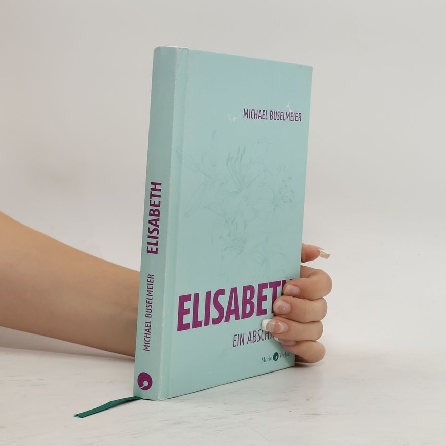 Michael Buselmeier Elisabeth