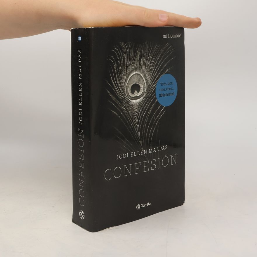 Jodi Ellen Malpas Mi hombre - 3: Confesión