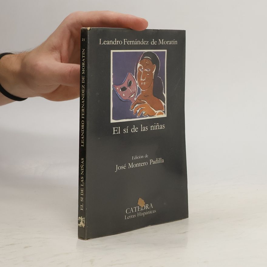 Leandro Fernández de Moratín El sí de las niñas