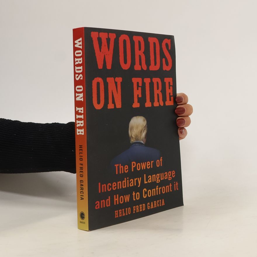 Helio Fred Garcia Words on Fire