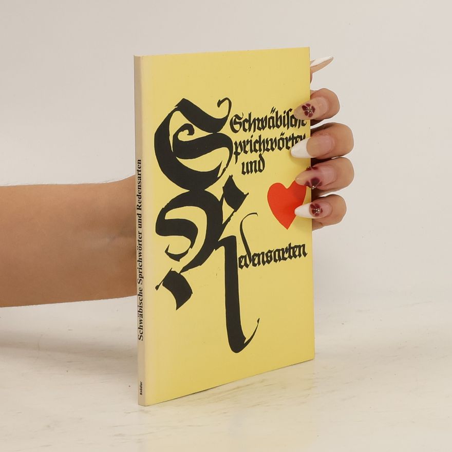 Autorenkollektiv Schwäbische Sprichwörter und Redensarten