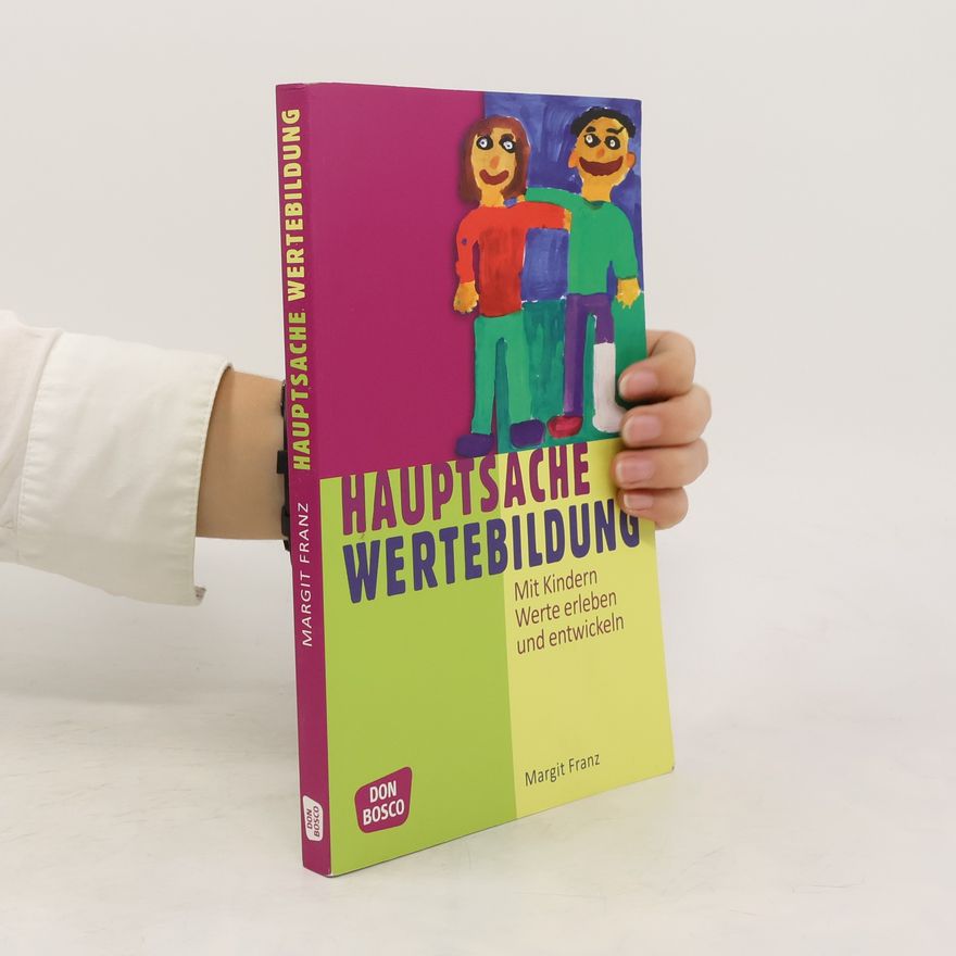Margit Franz Hauptsache Wertebildung