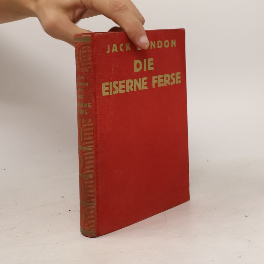 Jack London Die Eiserne Ferse
