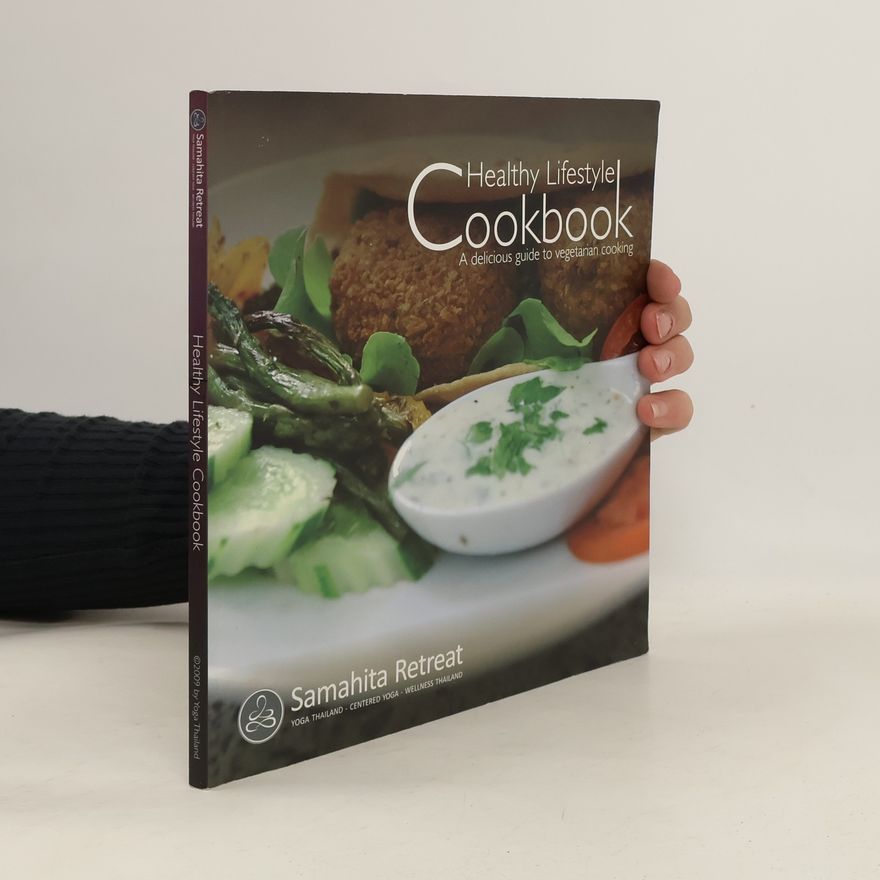 Paul Dallaghan Yoga Thailand's Healthy Lifestyle Cookbook