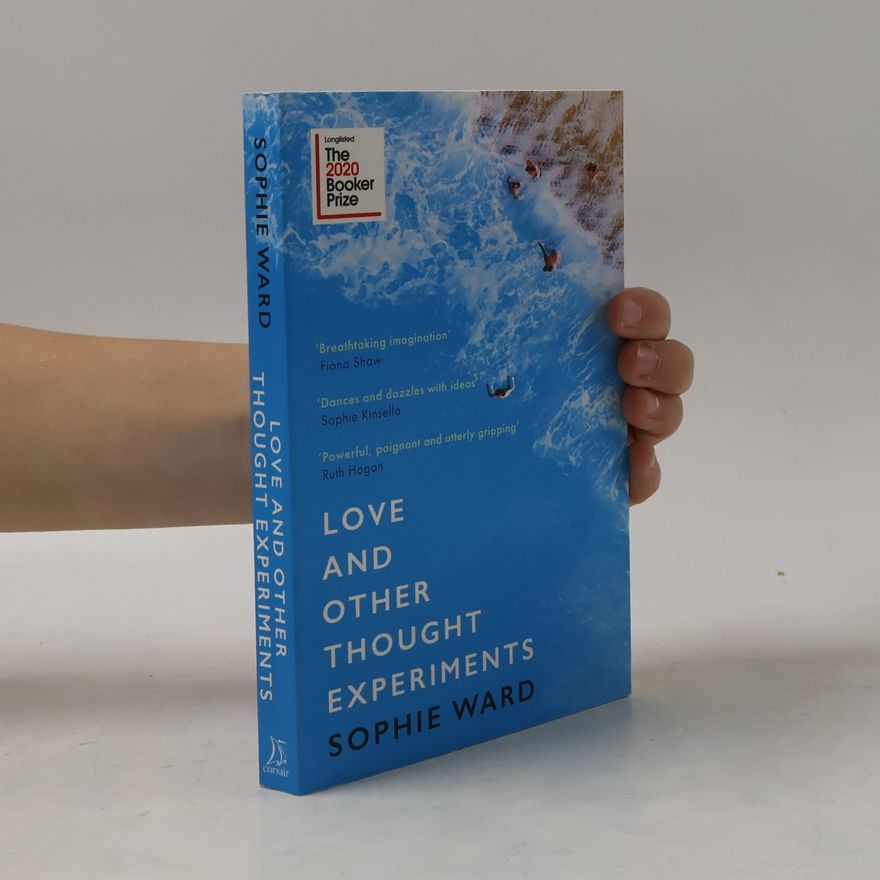 Sophie Ward Love and other thought experiments