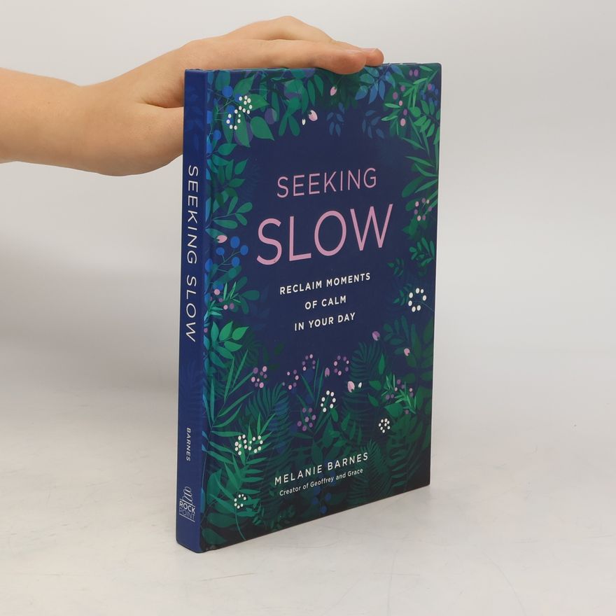 Melanie Barnes Seeking Slow