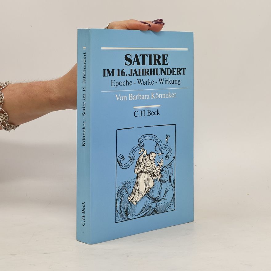 Barbara Könneker Satire im 16. Jahrhundert