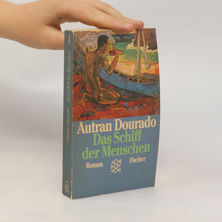 Autran Dourado Das Schiff der Menschen
