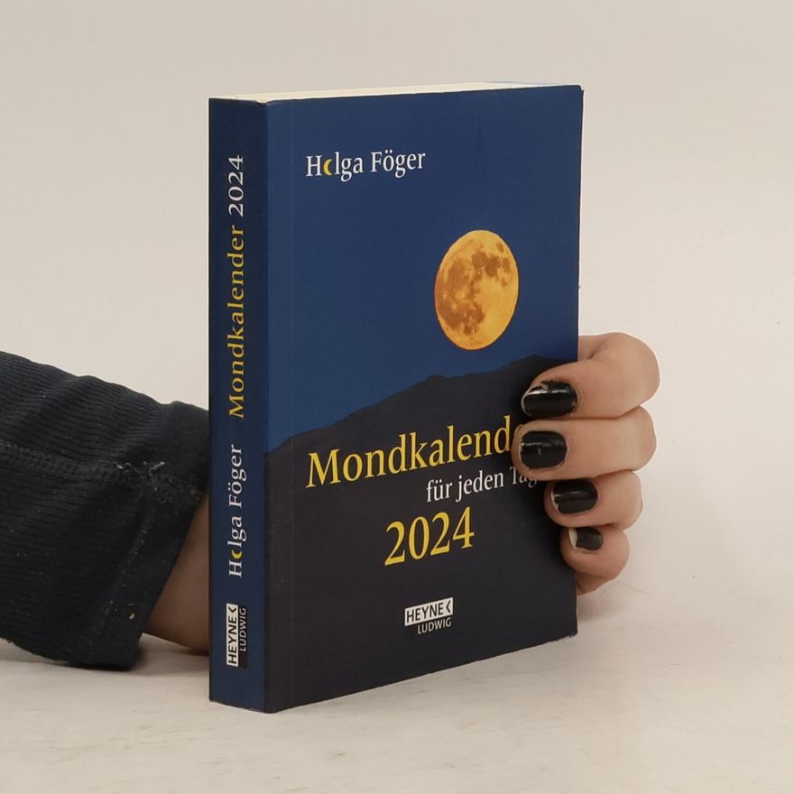 Helga Föger Mondkalender für jeden Tag 2024