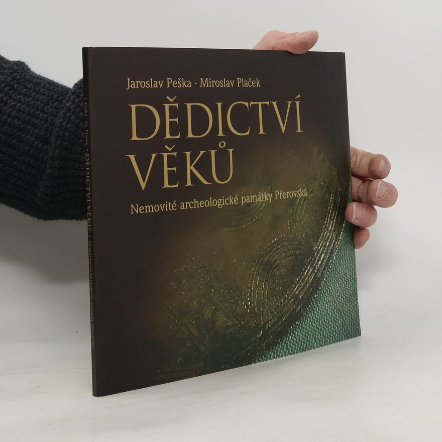 Jaroslav Peška Dědictví věků
