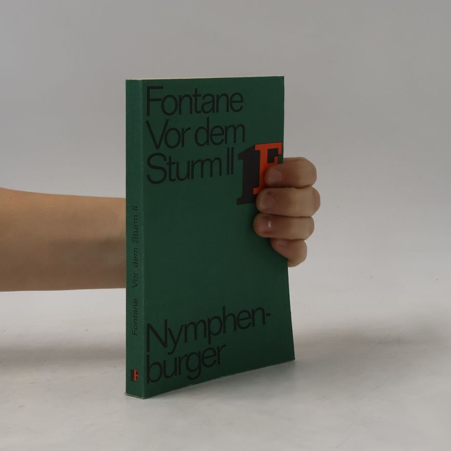 Theodor Fontane Vor dem Sturm II