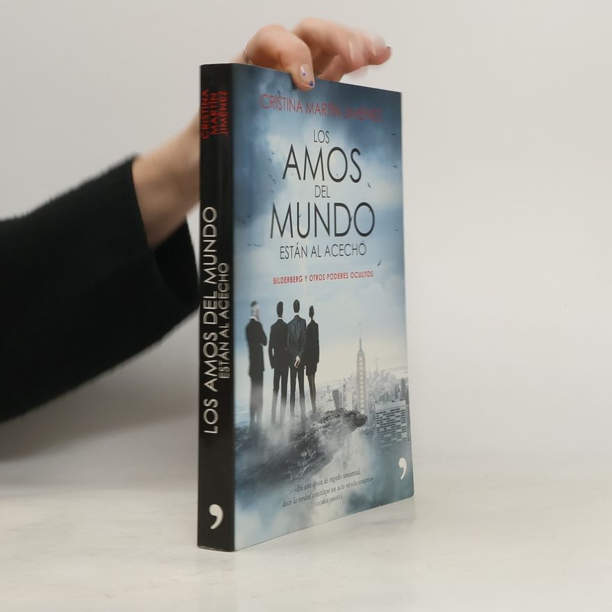 Cristina Martín Los amos del mundo están al acecho