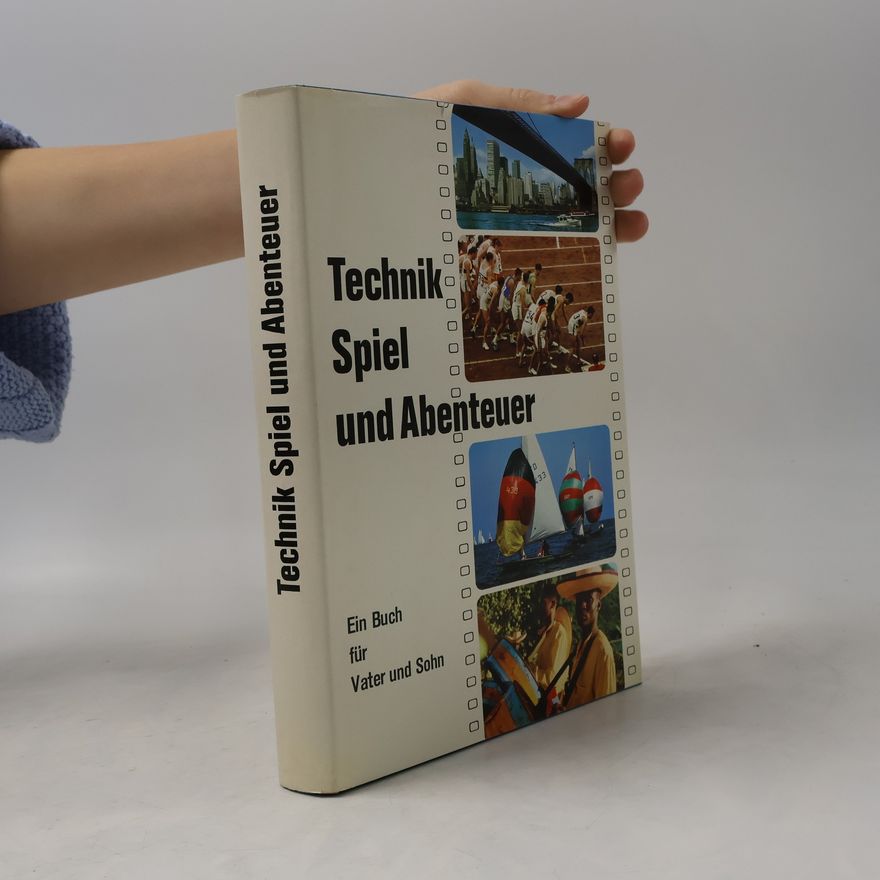 Autores varios Technik, Spiel und Abenteuer
