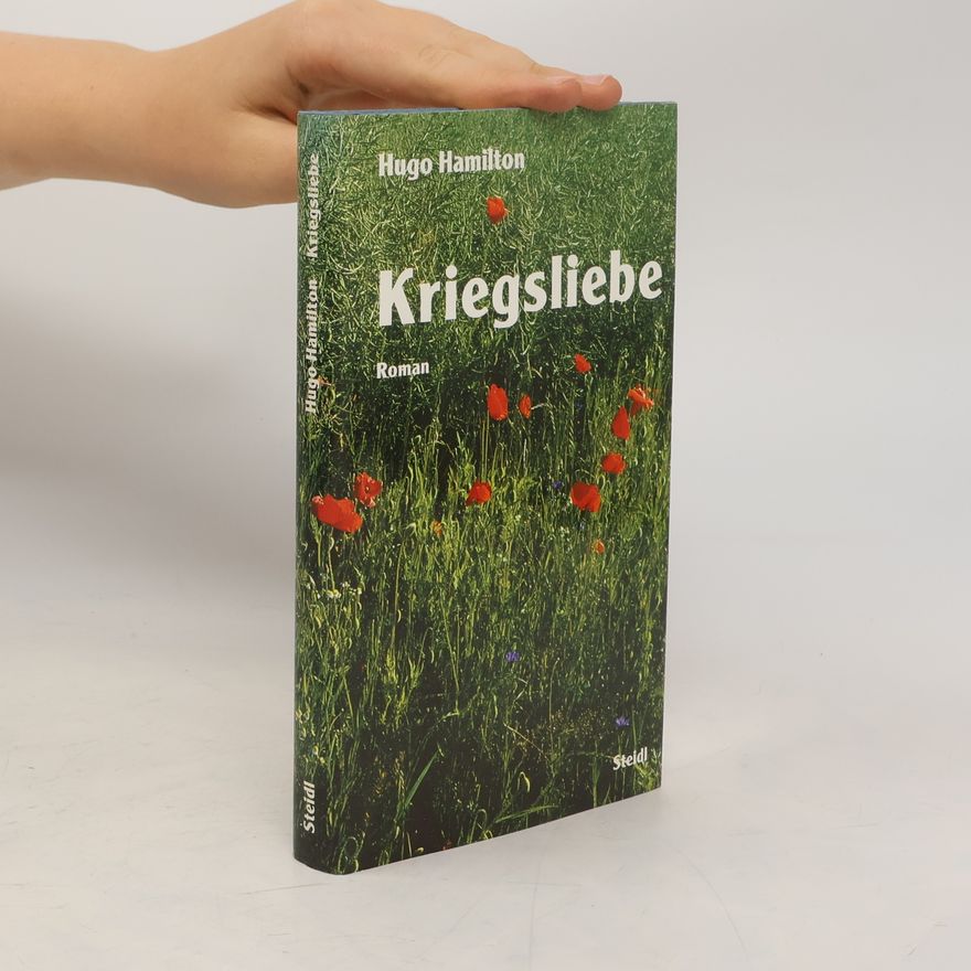 Hugo Hamilton Kriegsliebe