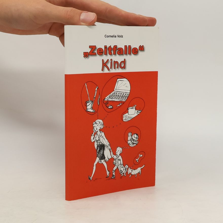Cornelia Volz "Zeitfalle" Kind