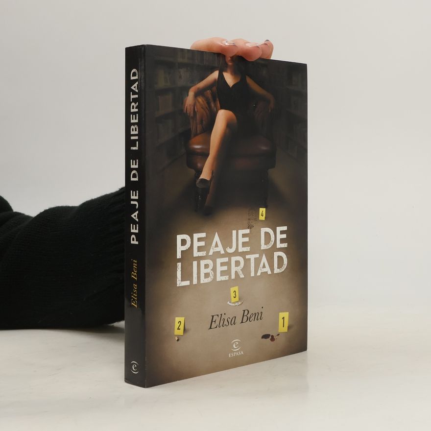 Elisa Beni Uzábal Peaje de libertad