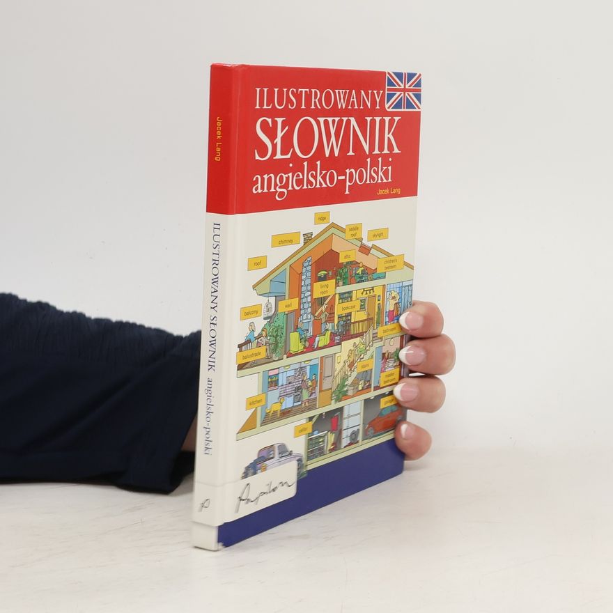 Jacek Lang Ilustrowany słownik angielsko polski