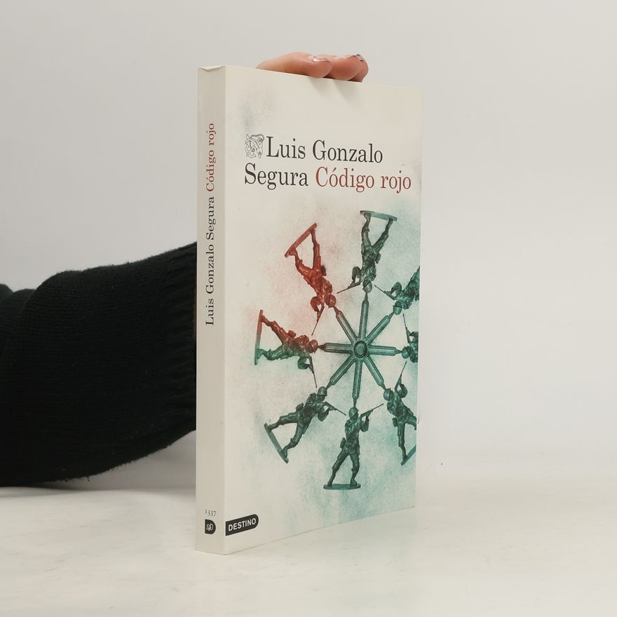 Luis Gonzalo Segura Código rojo
