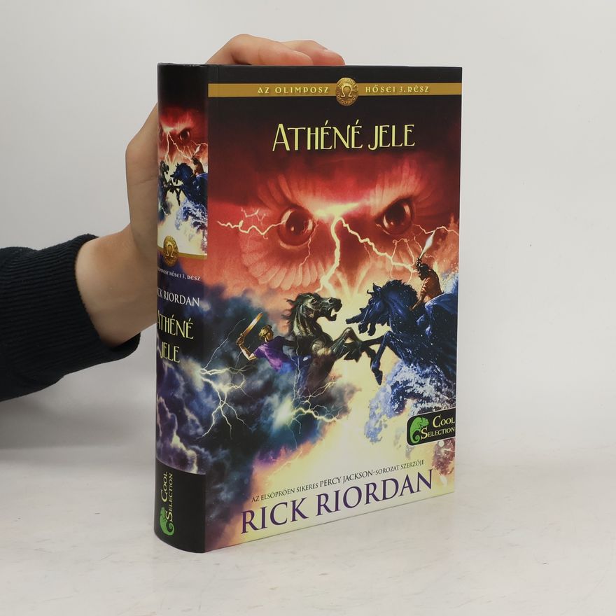 Rick Riordan Az Olimposz Hősei - 3: Athéné jele