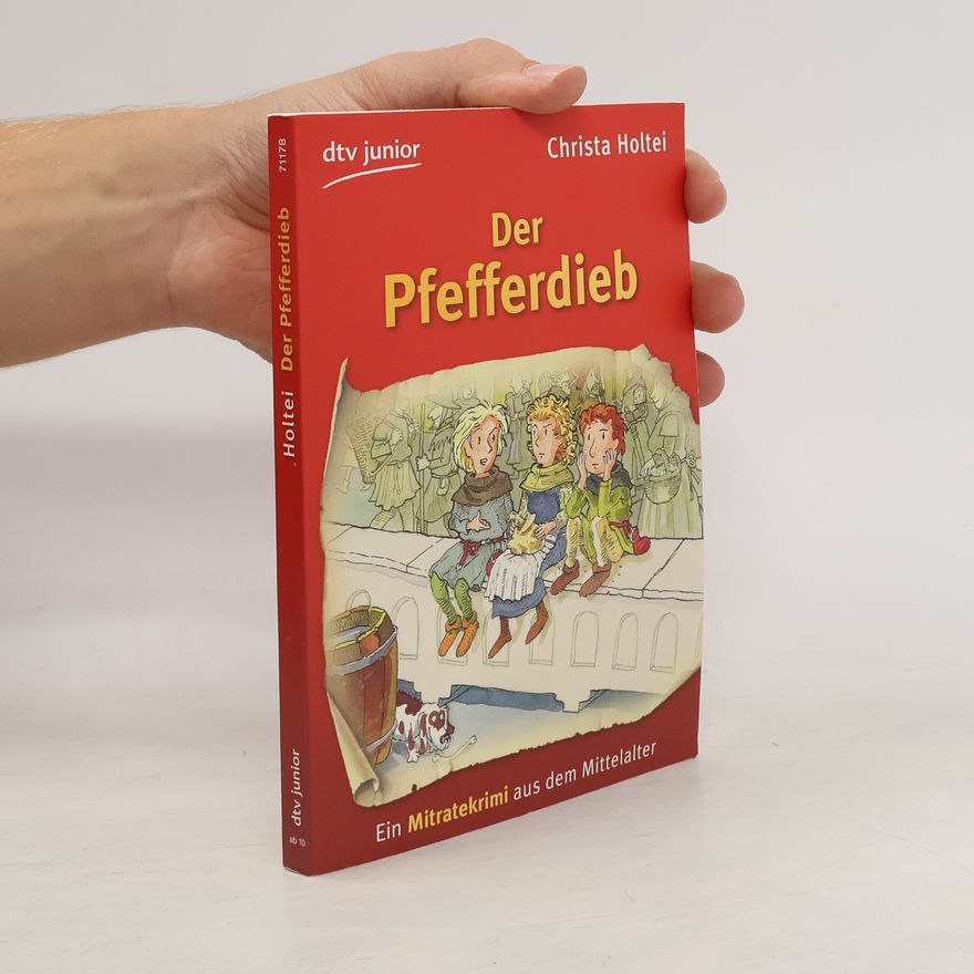 Christa Holtei Der Pfefferdieb