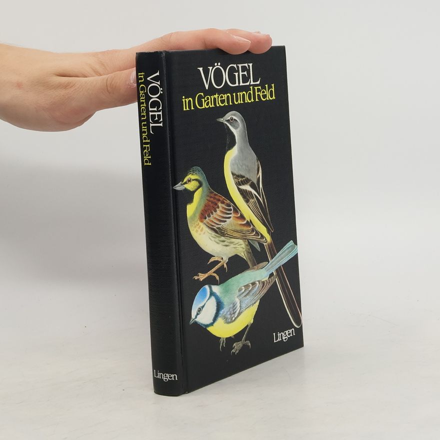 Various authors Vögel in Garten und Feld
