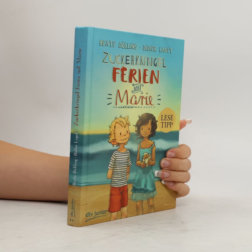 Beate Dölling Zuckerkringel-Ferien mit Marie