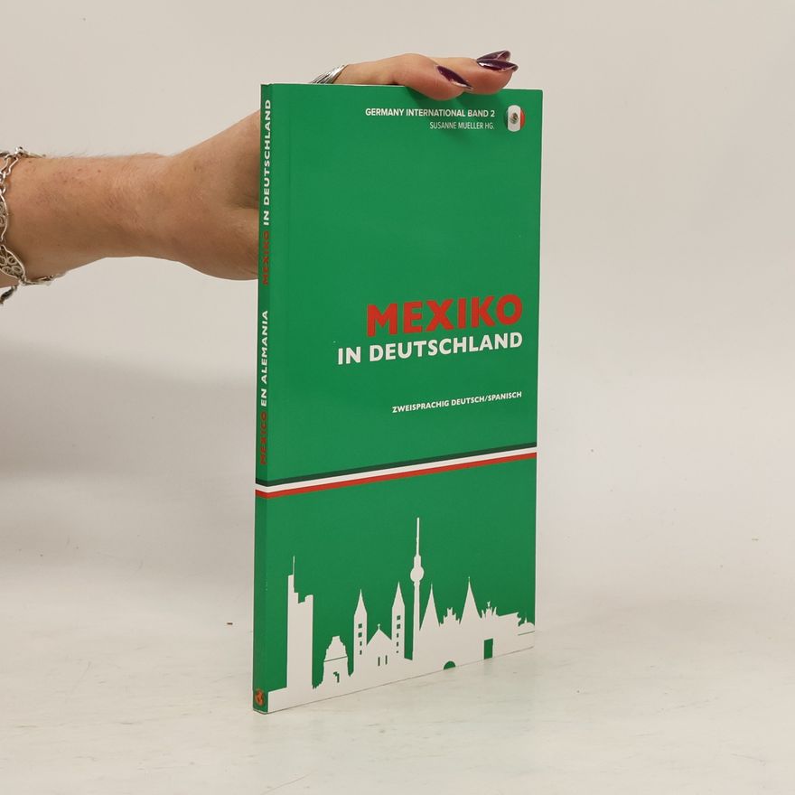 Susanne Mueller Mexiko in Deutschland