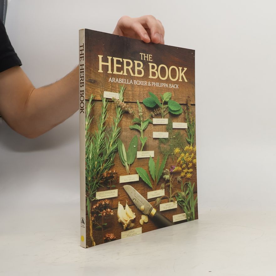 Arabella Boxer The Herb Book