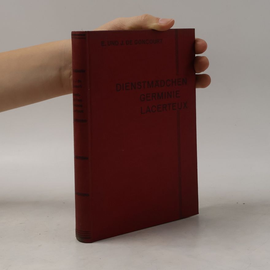 Jules Goncourt Dienstmädchen Germinie Lacerteux