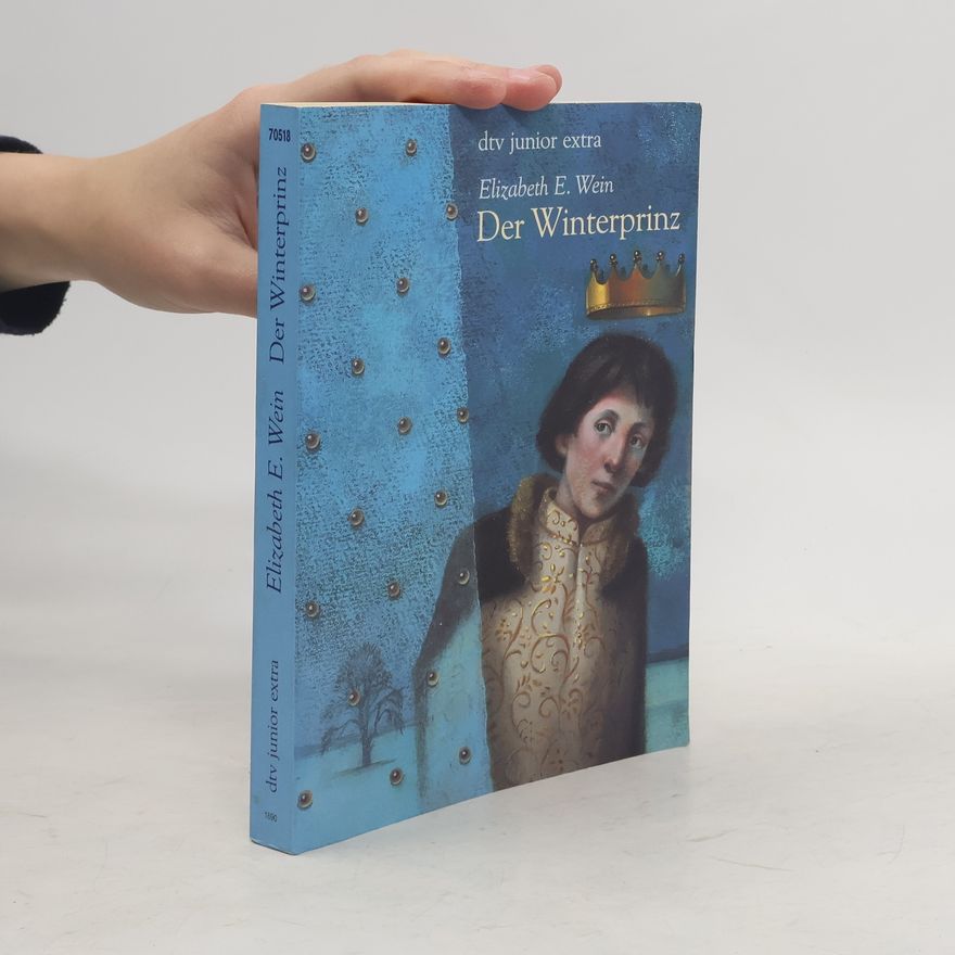 Elizabeth Wein Der Winterprinz