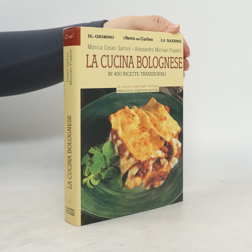Monica Cesari Sartoni La cucina bolognese in 400 ricette tradizionali