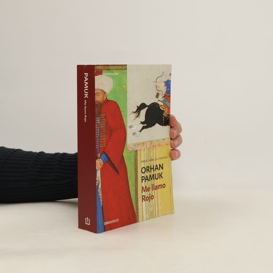 Orhan Pamuk Me llamo Rojo
