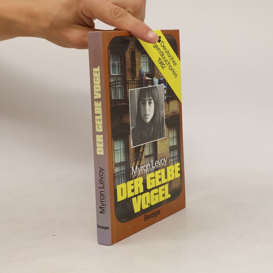 Myron Levoy Der gelbe Vogel